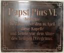 Gedenktafel für Papst Pius VI. in der Peregrinuskapelle der Pfarre Rossau - gespendet von Paul von Wasserburger